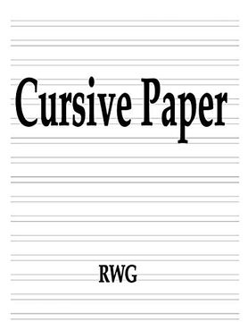 portada Cursive Paper: 200 Pages 8. 5" x 11" (en Inglés)