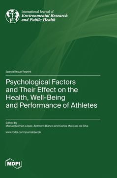 portada Psychological Factors and Their Effect on the Health, Well-Being and Performance of Athletes