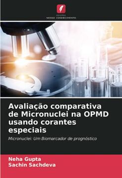 portada Avaliação Comparativa de Micronuclei na Opmd Usando Corantes Especiais: Micronuclei Um Biomarcador de Prognóstico (in Portuguese)