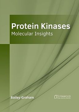 portada Protein Kinases: Molecular Insights (en Inglés)