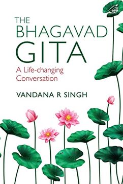 portada The Bhagavad Gita: A Life-Changing Conversation (en Inglés)