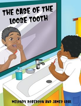portada The Case of the Loose Tooth (en Inglés)