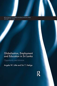 portada Globalisation, Employment and Education in sri Lanka: Opportunity and Division