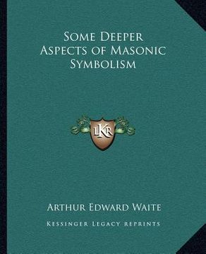 portada some deeper aspects of masonic symbolism (en Inglés)