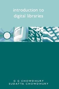 portada Introduction to Digital Libraries (en Inglés)