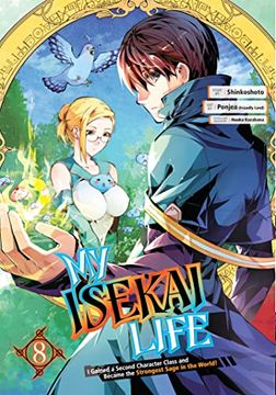 portada My Isekai Life 08: I Gained a Second Character Class and Became the Strongest Sage in the World! (en Inglés)