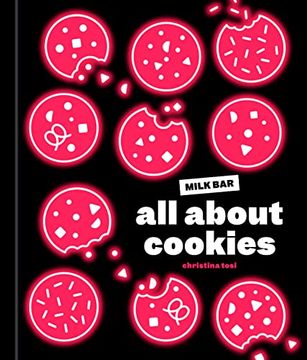 portada All About Cookies: A Milk bar Baking Book (in English)