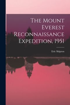 portada The Mount Everest Reconnaissance Expedition, 1951 (in English)
