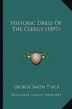 portada historic dress of the clergy (1897) (en Inglés)