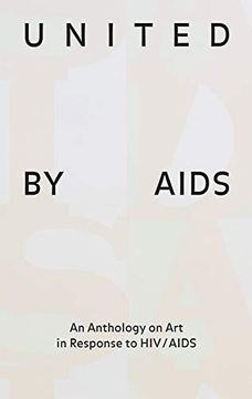 portada United by Aids: An Anthology on art in Response to hiv 