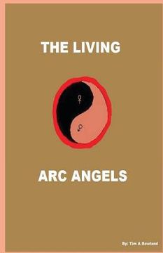 portada The Living Arc Angels (en Inglés)