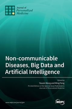 portada Non-communicable Diseases, Big Data and Artificial Intelligence (en Inglés)