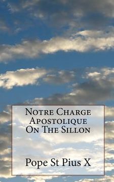 portada Notre Charge Apostolique On The Sillon (in English)