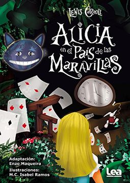 vistazo Detener Odia Libro Alicia en el Pais de las Maravillas, Lewis Carroll, ISBN  9789877184822. Comprar en Buscalibre