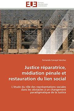 portada Justice Reparatrice, Mediation Penale Et Restauration Du Lien Social