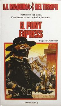portada El Pony Express Pony Express Spanish Edition Import Paperback la Maqu