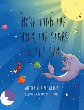 portada More Than the Moon, the Stars & the Sun (en Inglés)