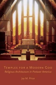 portada temples for a modern god: religious architecture in postwar america (en Inglés)