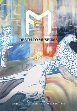 portada Fwd: Museums: Death to Museums (en Inglés)