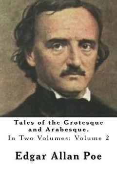 portada Tales of the Grotesque and Arabesque.: In Two Volumes. Volume 2 (in English)