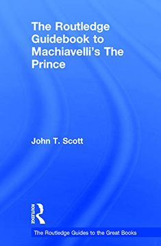 portada The Routledge Guidebook to Machiavelli's the Prince (The Routledge Guides to the Great Books) (en Inglés)