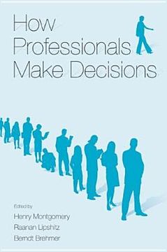 portada how professionals make decisions (en Inglés)