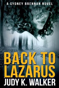 portada Back to Lazarus: A Sydney Brennan Novel (in English)