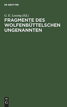 portada Fragmente des Wolfenbã Â¼Ttelschen Ungenannten (German Edition) [Hardcover ] (en Alemán)
