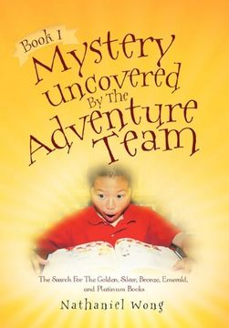portada Book i: Mystery Uncovered by the Adventure Team (en Inglés)