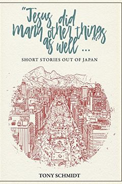 portada Jesus did many other things as well...: SHORT STORIES OUT OF JAPAN (en Inglés)