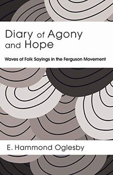 portada Diary of Agony and Hope: Waves of Folk Sayings in the Ferguson Movement (in English)