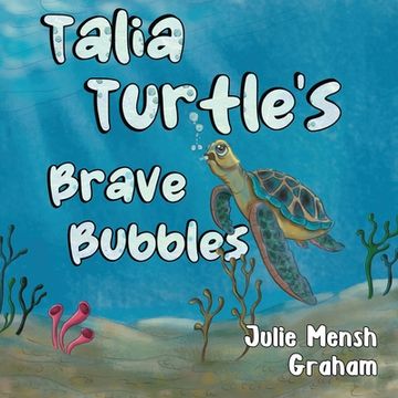 portada Talia Turtle's Brave Bubbles 