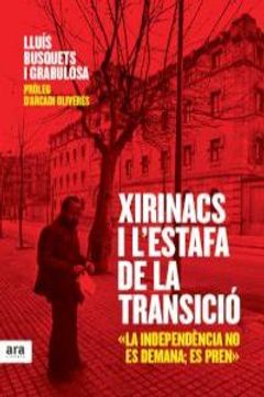 portada Xirinacs I L'estafa De La Transició (en Catalá)