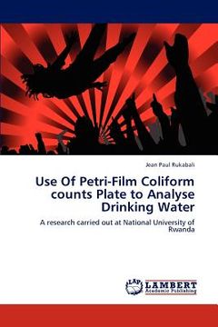 portada use of petri-film coliform counts plate to analyse drinking water (in English)