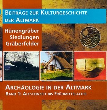 portada Archäologie in der Altmark / Altsteinzeit bis Frühmittelalter (Mittelland-Bücherei) (in German)