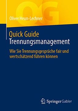 portada Quick Guide Trennungsmanagement: Wie sie Trennungsgespräche Fair und Wertschätzend Führen Können (in German)