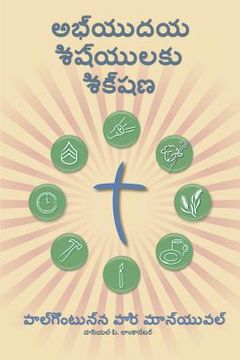 portada Making Radical Disciples - Participant - Telegu Edition: A Manual to Facilitate Training Disciples in House Churches, Small Groups, and Discipleship G (in Telugu)