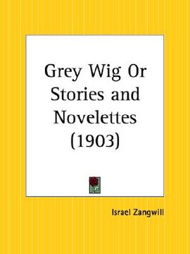 portada grey wig or stories and novelettes (en Inglés)