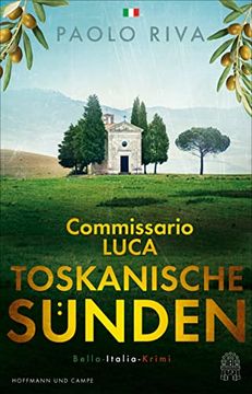 portada Toskanische Sünden: Commisario Lucas Zweiter Fall. Bella-Italia-Krimi (Die Bella-Italia-Krimis) (en Alemán)
