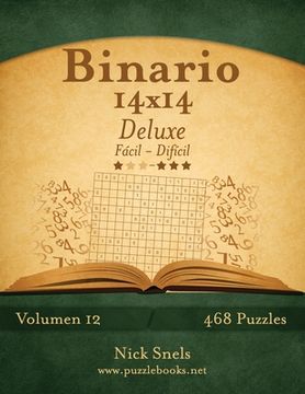 portada Binario 14x14 Deluxe - De Fácil a Difícil - Volumen 12 - 468 Puzzles