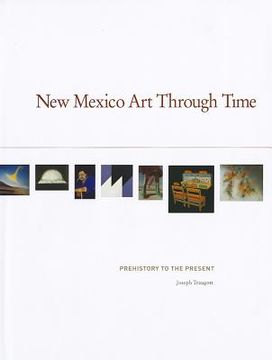 portada new mexico art through time: prehistory to the present (en Inglés)