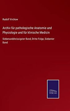 portada Archiv fur Pathologische Anatomie und Physiologie und fur Klinische Medicin (en Alemán)