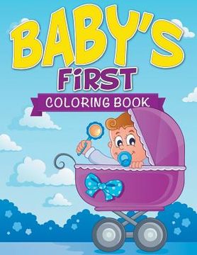 portada Baby's First Coloring Book (en Inglés)