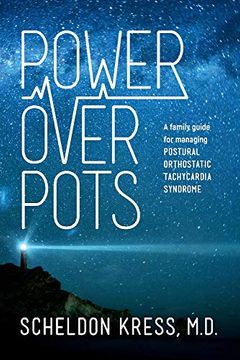 portada Power Over Pots: A Family Guide to Managing Postural Orthostatic Tachycardia Syndrome (in English)