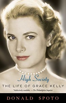 portada High Society: The Life of Grace Kelly (en Inglés)