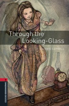 portada Oxford Bookworms Library: Oxford Bookworms 3. Through the Looking-Glass mp3 Pack (in English)