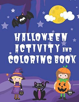 portada Halloween Activity and Coloring Book: Spot the Difference Mazes Dot-To-Dot Puzzles Drawing Activities Coloring Pages for 4-6 Year Olds (Seasonal Activity Books for 4-6 Year Olds) (en Inglés)