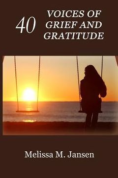 portada 40 Voices of Grief and Gratitude (in English)