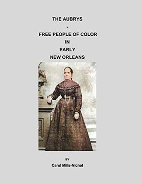 portada The Aubrys - Free People of Color in Early new Orleans (in English)