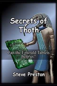 portada Secrets of Thoth: Can the Emerald Tablets help us? 